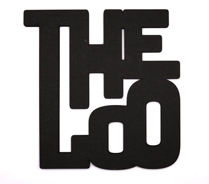 Luxury 'The Loo' Black Bathroom Sign