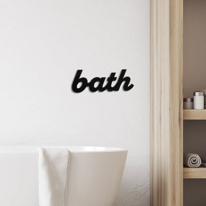 Bath Wall Art Decor Sign - Bathroom